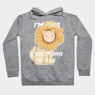 Everything is fine Hoodie